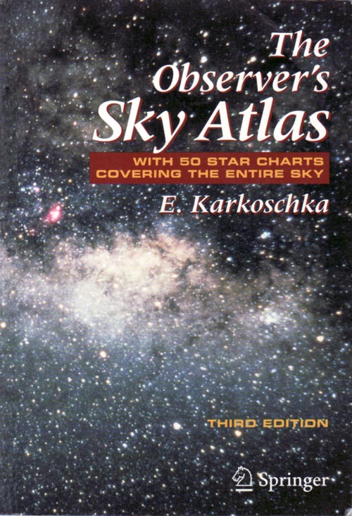 The Observer's Sky Atlas With 50 Star Charts Covering the Entire Sky Third Edition