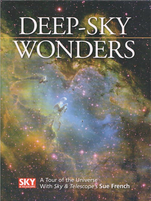 Deep-Sky Wonders: A tour of the universe with Sky & Telescope's Sue French